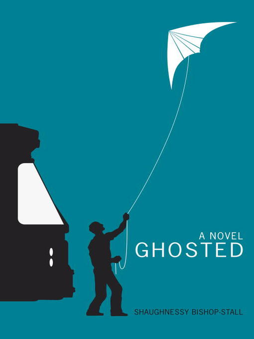 Title details for Ghosted by Shaughnessy Bishop-Stall - Available